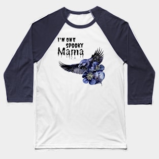 I'm one Spooky Mama Baseball T-Shirt